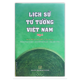 Hình ảnh Sách - Lịch Sử Tư Tưởng Việt Nam - Tập 1