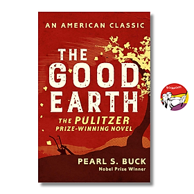 Sách - The Good Earth: An American Classic by Pearl S. Buck | Pulitzer Prize Winning Novel