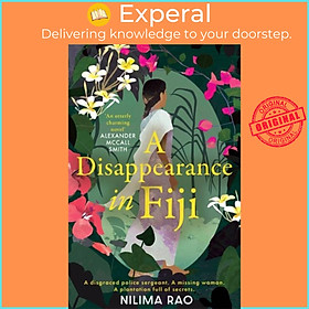 Sách - A Disappearance in Fiji - A charming debut historical mystery set in 1914 F by Nilima Rao (UK edition, paperback)