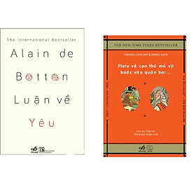 Combo 2 cuốn sách: Luận về yêu + Plato và con thú mỏ vịt bước vào quán bar