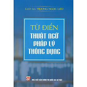 Từ Điển Thuật Ngữ Pháp Lý Thông Dụng