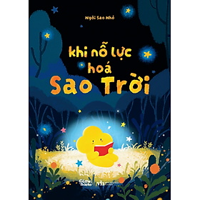 Sách Khi Nỗ Lực Hóa Sao TrờI