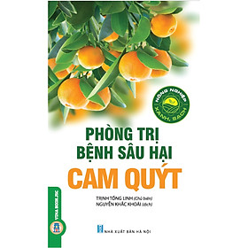 Download sách Nông Nghiệp Xanh, Sạch - Phòng Trị Bệnh Sâu Hại Cam Quýt