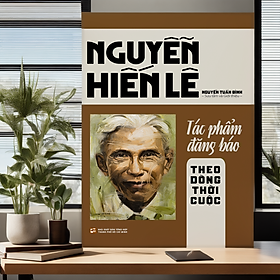 Hình ảnh sách Nguyễn Hiến Lê - Tác phẩm đăng báo - Theo dòng thời cuộc