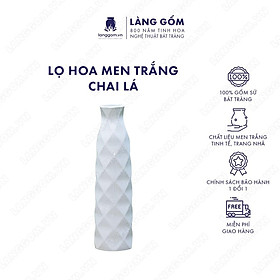 Mua Bình hoa  lọ hoa Gốm sứ Bát Tràng cao cấp Men trắng chai lá dùng làm quà tặng  trang trí - Làng Gốm Bát Tràng