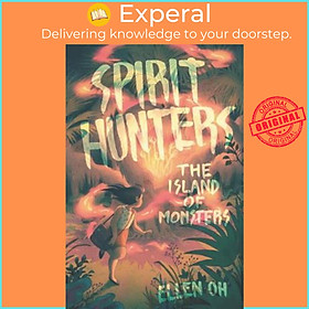 Hình ảnh Sách - Spirit Hunters #2: The Island of Monsters by Ellen Oh (US edition, paperback)