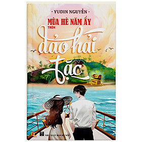 Tiểu thuyết mùa hè năm ấy trên đảo hải tặc - yudin nguyễn