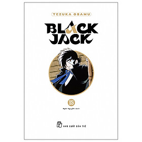 Black Jack - Tập 15 - Bìa Cứng - Tặng Kèm Bookmark Nhựa