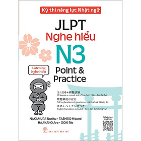 Kỳ thi năng lực Nhật ngữ: Point & Practice N3 - Nghe hiểu