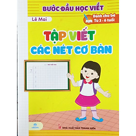 Bước đầu học viết - tập viết các nét cơ bản