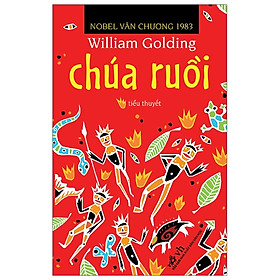 Chúa Ruồi - Tiểu Thuyết (Nobel Văn Chương 1983)