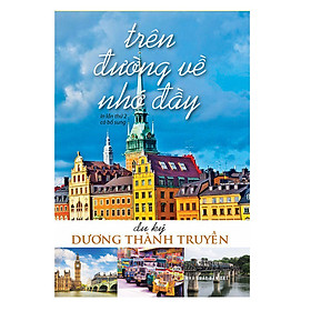 Hình ảnh Trên Đường Về Nhớ Đầy (Du Ký)