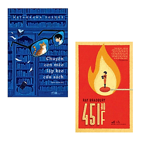 Combo 2 Cuốn Văn Học Giả Tưởng Hay- Chuyện Con Mèo Lập Kèo Cứu Sách+  451 Độ F