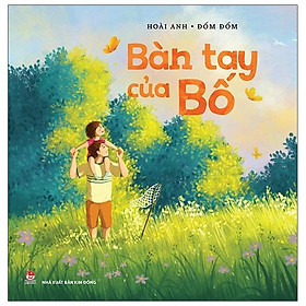 Sách Bàn Tay Của Bố (Tái Bản)