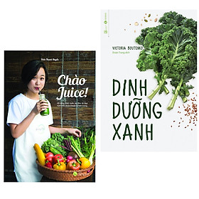 Ảnh bìa Combo 2 cuốn sách nấu ăn hay : Chào Juice + Dinh Dưỡng Xanh (Tặng kèm Bookmark Happy Life)