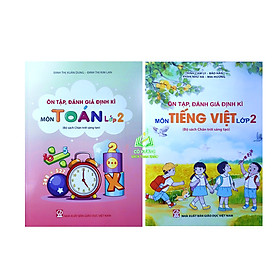 Sách - Combo 2 Cuốn Ôn tập, đánh giá định kì môn Toán + Tiếng Việt lớp 2 (Bộ sách Chân trời sáng tạo) - MN