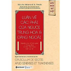 Hình ảnh sách Luận Về Các Phái Của Người Trung Hoa Và Đàng Ngoài