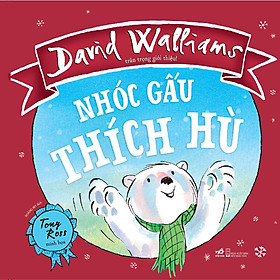 Sách Nhóc Gấu Thích Hù - Hu Min - John A Gordon