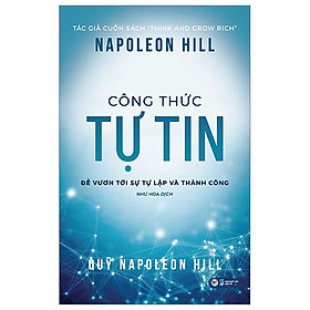 Công thức tự tin - để vươn tới sự tự lập và thành công