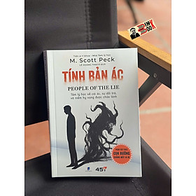 TÍNH BẢN ÁC – PEOPLE OF THE LIE - M.Scott Peck – Tuệ Tri Books