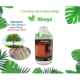 Phân bón lá NPK sinh học AE Nitro Humic 1 Super Roots 500ml Ra Rễ Cực Mạnh