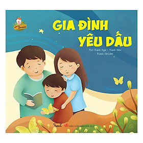 Bộ Thơ Con Yêu Gia Đình: Gia Đình Yêu Dấu