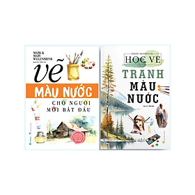Sách - Combo 2 Quyển Vẽ Màu Nước Cho Người Mới Bắt Đầu (Tái Bản) + Học Vẽ Tranh Màu Nước ( vl)