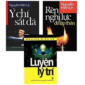 Bộ 3 Cuốn Rèn Nghị Lực Để Lập Thân + Ý Chí Sắt Đá + Luyện Lý Trí - Tủ Sách Nguyễn Hiến Lê
