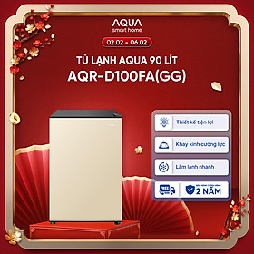 Tủ lạnh Aqua 90 lít AQR-D100FA(GG) - Màu be - Freeship toàn quốc - Có hỗ trợ đổi sang hồng - Hàng chính hãng