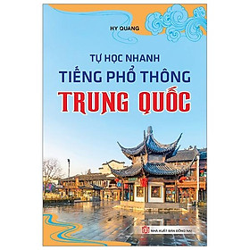 Sách Tự Học Nhanh Tiếng Phổ Thông Trung Quốc - Quốc Trung