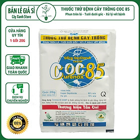 Mua Coc 85 Chế Phẩm Phòng Trừ Nấm Bệnh  Diệt Vi Khuẩn  Tăng Vi Lượng Đồng/ Gói 20 Gr