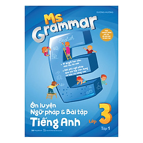 Hình ảnh Ms Grammar Ôn Luyện Ngữ Pháp Và Bài Tập Tiếng Anh Lớp 3 Tập 1