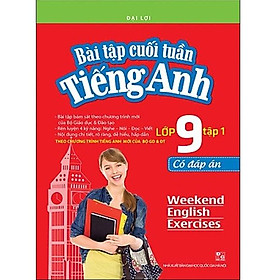 Hình ảnh Sách - Bài Tập Cuối Tuần Tiếng Anh Lớp 9 Tập 1 - Có Đáp Án