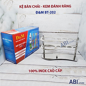 Kệ cắm bàn chải, kem đánh răng Đ&M BT-202 nhà tắm inox cao cấp kèm ốc vít