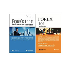 Combo Forex - Thị Trường Ngoại Hối: Forex 101 + Forex 100% (Bộ 2 Cuốn) - AL