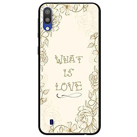 Ốp lưng in cho Samsung M10 Mẫu What Is Love