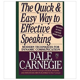 The Quick and Easy Way to Effective Speaking Mass Market Paperback
