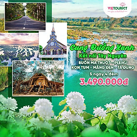 Hình ảnh [E-Voucher] Vietourist - Tour Du Lịch Khám Phá Cung Đường Xanh: Tây Nguyên - Tà Đùng 5 Ngày 4 Đêm