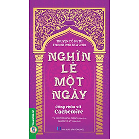 [Download Sách] Nghìn Lẻ Một Ngày - Công Chúa Xứ Cachemire