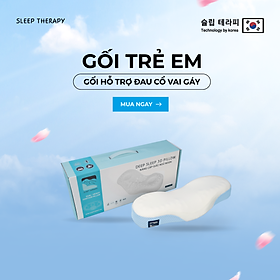 Gối ngủ ngon giảm đau vai gáy cổ dành cho trẻ em - Sleep Therapy - Memory Foam