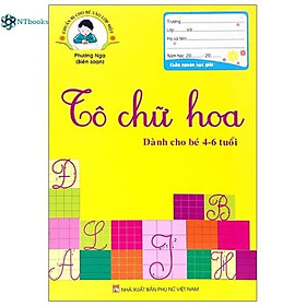 Sách Chuẩn Bị Cho Bé Vào Lớp 1 - Tô Chữ Hoa dành cho bé 4-6 tuổi