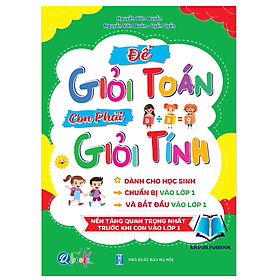 Sách - Để Giỏi Toán Con Phải Giỏi Tính (Dành cho học sinh chuẩn bị vào lớp 1)