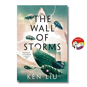 Sách - The Wall of Storms (Book #2 from the series The Dandelion Dynasty) by Ken Liu / Ngoại văn