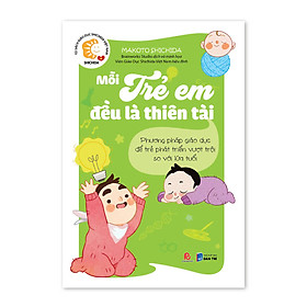 Sách - Mỗi Trẻ Em Đều Là Thiên Tài - Phương pháp giáo dục để trẻ phát triển vượt trội so với lứa tuổi - Puma Books