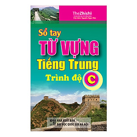 Nơi bán Sổ Tay Từ Vựng Tiếng Trung Trình Độ C - Giá Từ -1đ