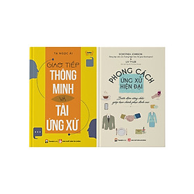 Combo Giao Tiếp Thông Minh Và Tài Ứng Xử + Phong Cách Ứng Xử Hiện Đại (Bộ 2 Cuốn)_PD