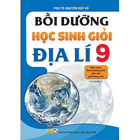 Sách - Bồi Dưỡng Học Sinh Giỏi Địa Lí 9 - Biên soạn theo chương trình GDPT mới - ndbooks