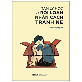 Tâm Lý Học Về Rối Loạn Nhân Cách Tránh Né