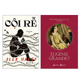 Cội Rễ + Eugénie Grandet - Hải Đăng