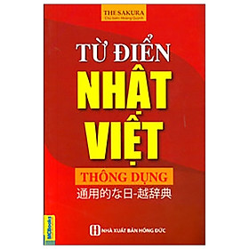 Từ Điển Nhật Việt Thông Dụng (Bìa Mềm Màu Đỏ) (Quà Tặng: Bút Animal Kute')